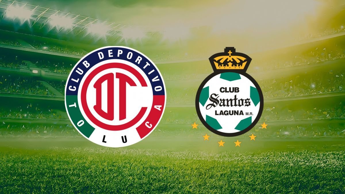 Toluca vs Santos Laguna
