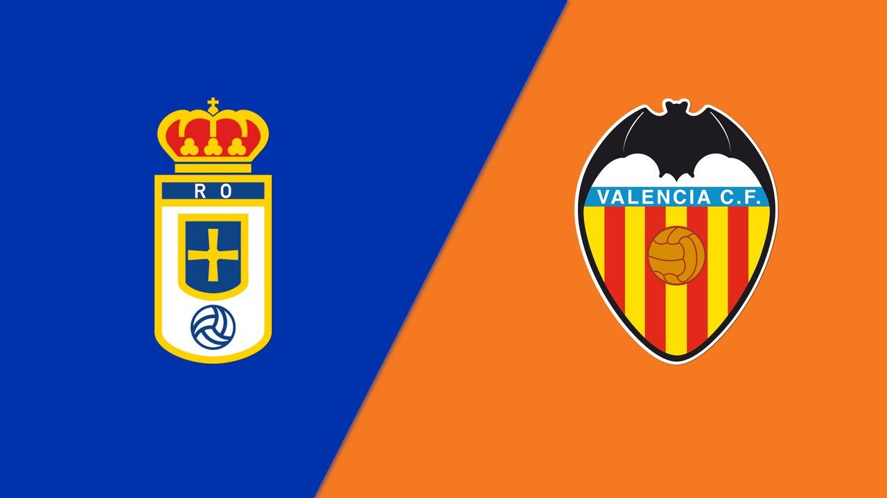 Oviedo vs Valencia